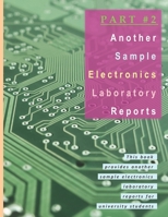 Part #2: Another Sample Electronics Laboratory Reports B09K1RXCRN Book Cover