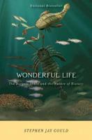 Wonderful Life: The Burgess Shale and the Nature of History 039330700X Book Cover