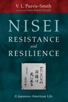 Nisei Resistance and Resilience 1725295466 Book Cover