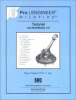 Pro/ENGINEER Wildfire Tutorial and Multimedia CD 1585031135 Book Cover