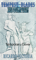 The Lost Knight and Other Stories (5) (Tempest Blades) 1963832353 Book Cover