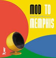 Mod to Memphis: Design in Colour, 1960S-80s 1863170944 Book Cover