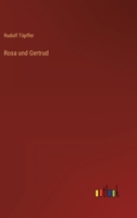 Rosa und Gertrud 3368483609 Book Cover