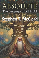 Absolute: The Language of All in All B0H2Q7Y9VV Book Cover