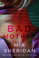 Bad Mother 1662509766 Book Cover