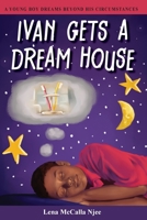 Ivan Gets a Dream House 0982963041 Book Cover