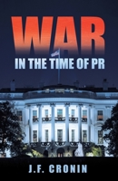 War in the Time of PR 1663210012 Book Cover