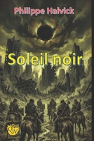 Soleil noir (French Edition) B0G3XS636C Book Cover