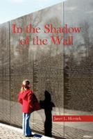 In the Shadow of the Wall 1425758258 Book Cover
