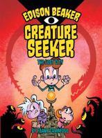 Edison Beaker, Creature Seeker: The Lost City 0425291960 Book Cover