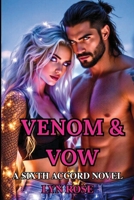 Venom & Vow A Sixth Accord Novel Book 2 1764072871 Book Cover
