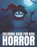 Horror Coloring Book for Kids: Fantasy Horror Coloring Book for Kids, Girls, and Boys B0BJ4FV8DV Book Cover