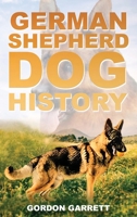 German Shepherd Dog History 1649089996 Book Cover