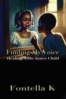 Finding My Voice 0981719090 Book Cover