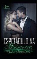 Espetáculo na Masmorra: BDSM e Romance Obscuro e Proibido com a Submissa e o Mestre Dominante B0BF2MDQGL Book Cover