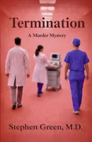 Termination: A Murder Mystery B0HC18H946 Book Cover