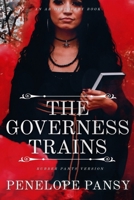 The Governess Trains (rubber pants version): An ABDL/nappy/femdom/sissy baby book B0DSSZK98L Book Cover