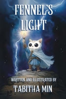 Fennel's Light B0F1FWG6RB Book Cover
