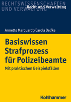 Basiswissen Strafprozess Fur Polizeibeamte: Mit Praktischen Beispielsfallen 3170417347 Book Cover