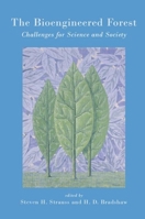 The Bioengineered Forest: Challenges for Science and Society (RFF Press) 1891853716 Book Cover