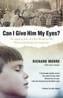 Can I Give Him My Eyes? 0340918667 Book Cover