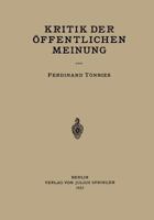 Kritik Der �ffentlichen Meinung (Classic Reprint) 3642517714 Book Cover