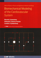 Biomechanical Modeling of the Cardiovascular System 0750312823 Book Cover