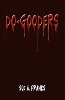 Do-Gooders 1600472680 Book Cover