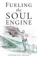 Fueling the Soul Engine B0GXGVZZ7B Book Cover