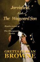 Jarvisfield / The Wayward Son 0992737486 Book Cover