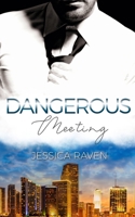 Dangerous Meeting B0C2SCNYJY Book Cover