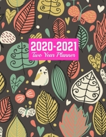 2020-2021 Two Year Planner: Trendy Calendar Year Vision Planner (January 2020 - December 2021) - Monthly and Weekly Schedule Organizer and Journal | Art Cover 00023189 1712702025 Book Cover