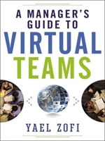 A Manager's Guide to Virtual Teams 0814438326 Book Cover