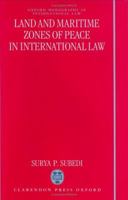 Land and Maritime Zones of Peace in International Law 0198260962 Book Cover