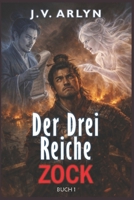 Der Drei-Reiche-Zock: Ein Körpertausch-LitRPG-Abenteuer mit Relikt-Quests, zwei nervtötenden Göttern und jeder Menge Verrat (German Edition) B0GGHDQYSM Book Cover