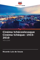 Cinéma tchécoslovaque Cinéma tchèque: 1933-2010 (French Edition) 6208527430 Book Cover