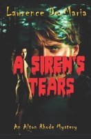 SIREN'S TEARS: An Alton Rhode Mystery (ALTON RHODE MYSTERIES) B08M2FZ8BB Book Cover