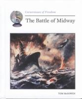 The Battle of Midway (Cornerstones of Freedom) 0516259563 Book Cover