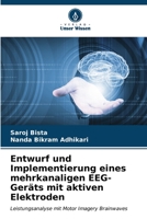 Entwurf und Implementierung eines mehrkanaligen EEG-Geräts mit aktiven Elektroden (German Edition) 620657542X Book Cover