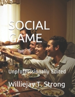 SOCIAL GAME: Unprofesssionally Edited B08HV2SHZ7 Book Cover