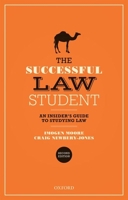 The Successful Law Student: An Insider's Guide to Studying Law 0198865651 Book Cover