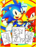 Sonic The Hedgehog: Coloring Book for Kids and Adults with Fun, Easy, and Relaxing (Coloring Books for Adults and Kids 2-4 4-8 8-12+) High-quality images B088B5NFDL Book Cover
