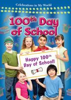 100th Day of School 0778747638 Book Cover