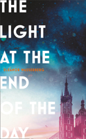 The Light at the End of the Day 0008164150 Book Cover