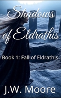 Shadows of Eldrathis B0FJMTVBBH Book Cover