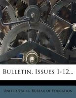 Bulletin, Issues 1-12 124823720X Book Cover