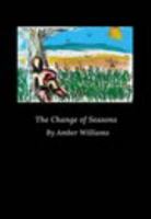 The Change of Seasons 1367788145 Book Cover