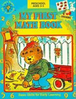 My First Math Book (Learn Today for Tomorrow Preschool Workbook) 1562931725 Book Cover