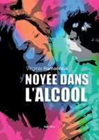 Noyée dans l'alcool (French Edition) 2315008980 Book Cover