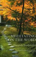 Meditating on the Word 034535964X Book Cover